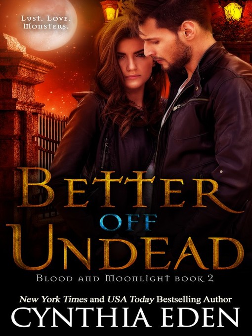 Title details for Better Off Undead by Cynthia Eden - Available